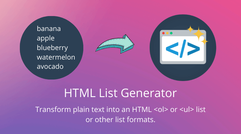 HTML List Generator ~ Convert Text to HTML